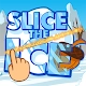 Slice the Ice