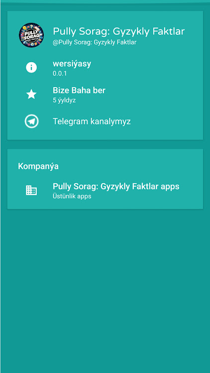 #2. Pully Sorag : Gyzykly Faktlar (Android) By: Üstünlik