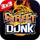 Street Dunk