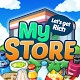 My Store: Let's Get Rich