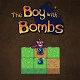 The Boy With Bombs