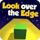 Look Over the Edge