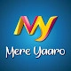 Mere Yaaro