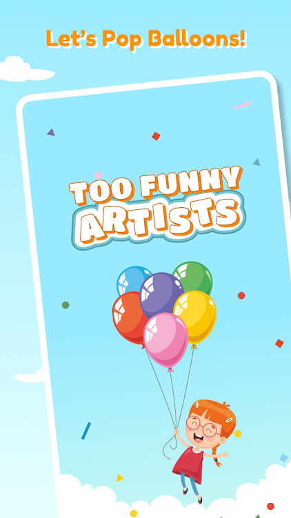 #9. Pop & Learn: Toddler Balloons (Android) By: Too Funny Artists