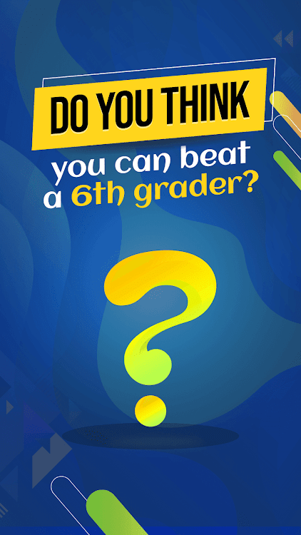 #9. Are U smarter than 6th grader? (Android) By: Scholarr