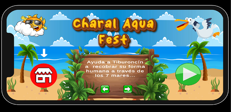 #1. Charal Aqua Fest (Android) By: J. Froylan