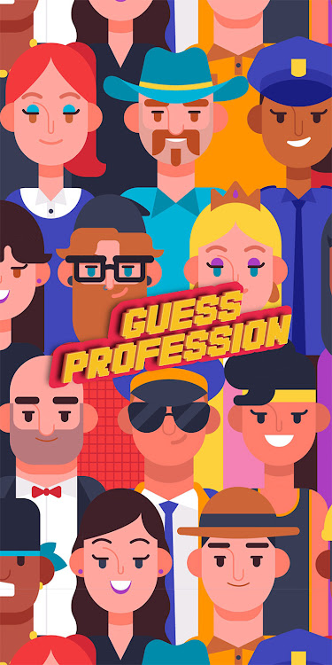 #1. Guess my job (Android) By: khicomro